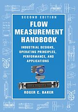 Livre Relié Flow Measurement Handbook de Roger C. Baker