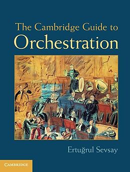 E-Book (epub) Cambridge Guide to Orchestration von Ertugrul Sevsay