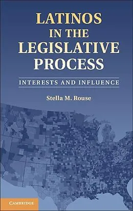 E-Book (epub) Latinos in the Legislative Process von Stella M. Rouse
