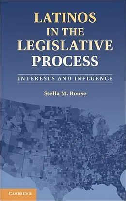 E-Book (pdf) Latinos in the Legislative Process von Stella M. Rouse