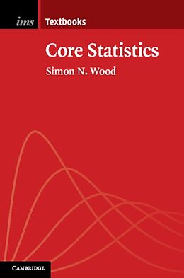 Livre Relié Core Statistics de Simon N. Wood