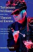 Livre Relié Tennessee Williams and the Theatre of Excess de Annette J. Saddik