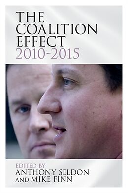 Livre Relié The Coalition Effect, 2010-2015 de Anthony Finn, Mike (Liverpool Hope Univers Seldon