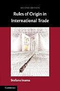 Fester Einband Rules of Origin in International Trade von Stefano Inama