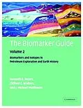 E-Book (epub) Biomarker Guide: Volume 2, Biomarkers and Isotopes in Petroleum Systems and Earth History von K. E. Peters