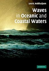 E-Book (epub) Waves in Oceanic and Coastal Waters von Leo H. Holthuijsen
