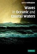 E-Book (epub) Waves in Oceanic and Coastal Waters von Leo H. Holthuijsen