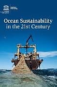 Fester Einband Ocean Sustainability in the 21st Century von Salvatore Aric