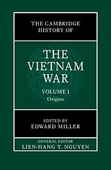 Livre Relié The Cambridge History of the Vietnam War: Volume 1, Origins de Edward (Dartmouth College, New Hampshire) Miller