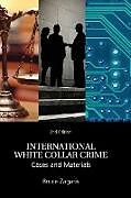 Livre Relié International White Collar Crime de Bruce Zagaris