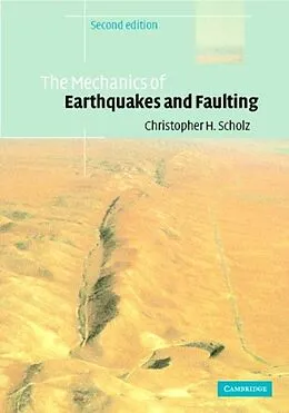 E-Book (pdf) Mechanics of Earthquakes and Faulting von Christopher H. Scholz