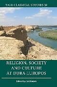 Religion, Society and Culture at Dura-Europos