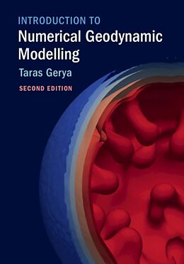 Livre Relié Introduction to Numerical Geodynamic Modelling de Taras (Swiss Federal University (ETH), Zurich) Gerya