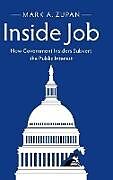 Livre Relié Inside Job de Mark A. Zupan