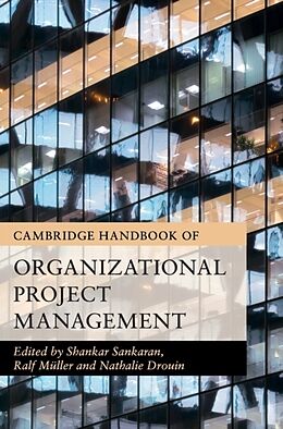 Fester Einband Cambridge Handbook of Organizational Project Management von Shankar (University of Technology, Sydne Sankaran