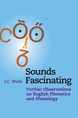 Fester Einband Sounds Fascinating von J. C Wells