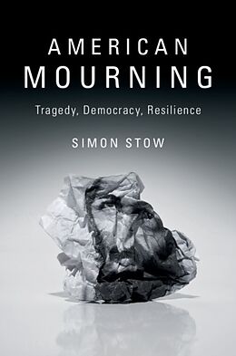 Livre Relié American Mourning de Simon Stow