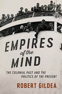 Livre Relié Empires of the Mind de Robert (University of Oxford) Gildea