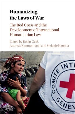 Fester Einband Humanizing the Laws of War von Robin (University of Glasgow) Zimmermann, A Geiss