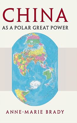Livre Relié China as a Polar Great Power de Anne-Marie Brady