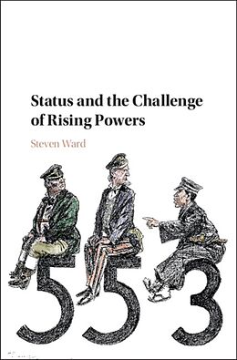 Livre Relié Status and the Challenge of Rising Powers de Steven (Cornell University, New York) Ward