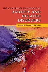 Fester Einband The Cambridge Handbook of Anxiety and Related Disorders von Bunmi O. (Vanderbilt University, Tenness Olatunji