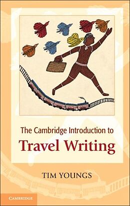 E-Book (pdf) Cambridge Introduction to Travel Writing von Tim Youngs