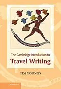 E-Book (epub) Cambridge Introduction to Travel Writing von Tim Youngs