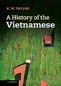 E-Book (epub) History of the Vietnamese von K. W. Taylor
