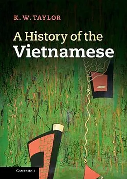 E-Book (epub) History of the Vietnamese von K. W. Taylor