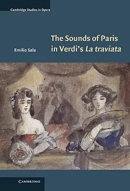 E-Book (epub) Sounds of Paris in Verdi's La traviata von Emilio Sala