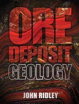 E-Book (epub) Ore Deposit Geology von John Ridley