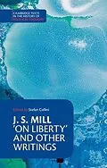 E-Book (epub) J. S. Mill: 'On Liberty' and Other Writings von John Stuart Mill