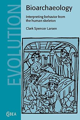 E-Book (epub) Bioarchaeology von Clark Spencer Larsen