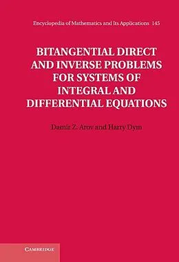 ePUB Bitangential Direct and Inverse Problems for Systems of Integral and Differential Equations von Damir Z. Arov