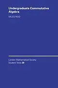 E-Book (pdf) Undergraduate Commutative Algebra von Miles Reid