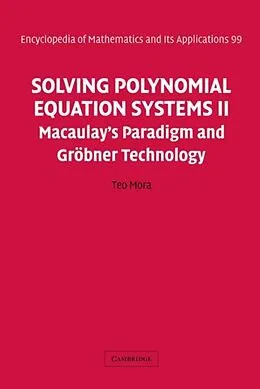 PDF Solving Polynomial Equation Systems II von Teo Mora