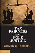 E-Book (pdf) Tax Fairness and Folk Justice von Steven M. Sheffrin