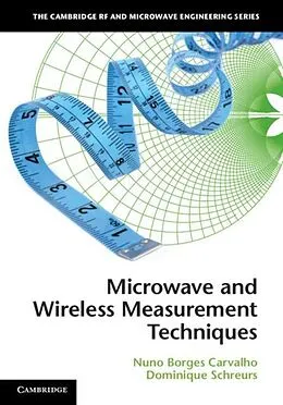 E-Book (pdf) Microwave and Wireless Measurement Techniques von Nuno Borges Carvalho