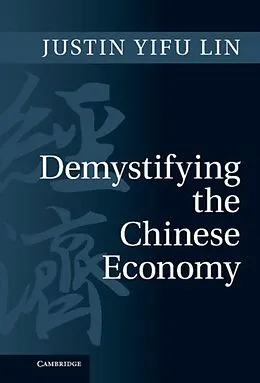E-Book (pdf) Demystifying the Chinese Economy von Justin Yifu Lin