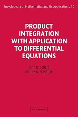 E-Book (pdf) Product Integration with Application to Differential Equations von John Day Dollard