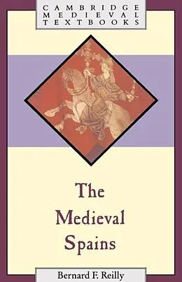 E-Book (pdf) Medieval Spains von Bernard F. Reilly