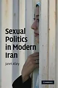 E-Book (pdf) Sexual Politics in Modern Iran von Janet Afary