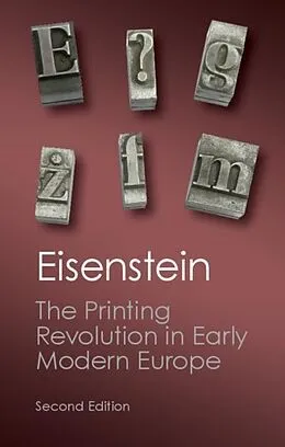 PDF Printing Revolution in Early Modern Europe von Elizabeth L. Eisenstein
