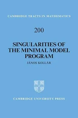 E-Book (pdf) Singularities of the Minimal Model Program von Janos Kollar