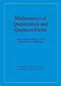 E-Book (epub) Mathematics of Quantization and Quantum Fields von Jan Derezinski