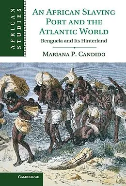 E-Book (epub) African Slaving Port and the Atlantic World von Mariana Candido