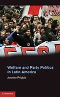 ePUB Welfare and Party Politics in Latin America von Jennifer Pribble