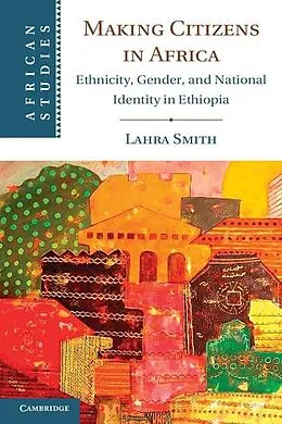 E-Book (epub) Making Citizens in Africa von Lahra Smith