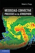 E-Book (pdf) Mesoscale-Convective Processes in the Atmosphere von Robert J. Trapp